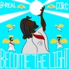 b-real - Become The Light