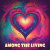 Daniel Brouse - Among the Living, Pt. 1
