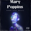 VIBE - MARY POPPINS (Explicit)