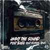 Jimmy The Sound - Post Bass (Old School)