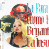 Bryant Myers、Cromo X、La Insuperable - La Para