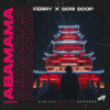 Sori Soop、Ferry - Abamama (Radio Edit)