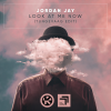 Jordan Jay、Tungevaag - Look at Me Now (Tungevaag Edit)