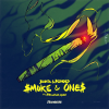 Blunts & Blondes、JMO Let Em Know - Smoke & Ones (Explicit)