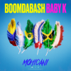Boom DaBash、Baby K - Mohicani