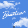 Luh Kel - Baecation (Explicit)