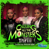 Messenger、Thriii - Calling All the Monsters (2021 Version)