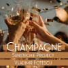 Vladimir Fotescu、SunStroke Project - Champagne
