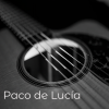 Paco de Lucía - Entre Dos Aguas (Remastered 2014)