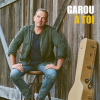 Garou - À toi
