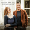 Laura Story、keith & kristyn getty - I Know That My Redeemer Lives