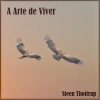 Steen Thottrup、Juliana Silveira - A Arte De Viver (feat. Juliana Silveira)