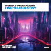 DJ Sehba、Van Der Karsten - Find Your Destiny