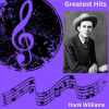 Hank Williams - Hey, Good Lookin'