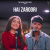 neha kakkar、Aman Bhatt、Tony Kakkar - Hai Zaroori