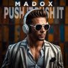 Marcin Majewski - Push It, Push It
