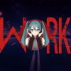 tawase、初音ミク - W●RK (feat. 初音ミク)
