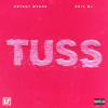 Bryant Myers、Cris Mj - Tuss (Explicit)
