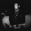 Sahxl - DO ME WRONG (Acoustic|Explicit)