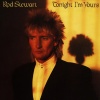 Rod Stewart - Tonight I'm Yours (Don't Hurt Me)