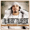 Baby Bash、Akon - Baby, I'm Back (Album Version|Explicit)