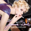 Joanna Dark - Dzis Bar Nostalgia