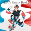 nobodyknows+ - Hero's Come Back!!