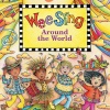 Wee Sing - Uhé Bashoⁿ Shoⁿ (The Crooked Path) – United States