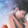 松居慶子 - Deep Blue