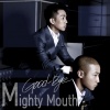 Mighty Mouth、Soya - Good-Bye