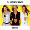 supersister - Coffee (Radio Edit)