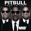 Pitbull - Back in Time (featured in 