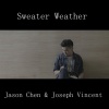 Jason Chen、Joseph Vincent - Sweater Weather