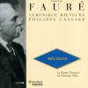 philippe cassard、Véronique Dietschy - Fauré: 3 Mélodies, Op. 8: No. 1, Au bord de l'eau