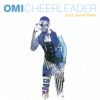 Omi - Cheerleader (Radio Edit) (remix：Felix Jaehn)
