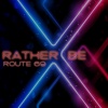 Route 69 - (There's No Place I'd)Rather Be (Xscape Electro Remix Edit)