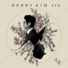 Bobby Kim - 거울 (镜子)