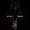 Meek Mill - Monster