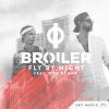Broiler、Tish Hyman - Fly By Night