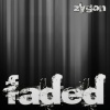 Zygon - Faded (Radio Dance Remix)