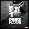 ItaloBrothers - Welcome to the Dancefloor (Video Edit)