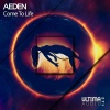 Aeden - Come to Life (Intro Mix)
