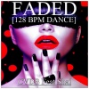 Cvdb、shai - Faded (128 BPM Dance)