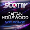 SCOTTY、captain hollywood - More And More (Tom Belmond Remix)
