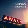 Sonny Alven、Dragonette - Awake