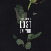 Lewis Capaldi - Lost On You