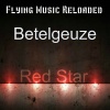 Betelgeuze - Red Star (Original Mix)