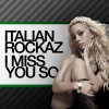 Italian Rockaz - I Miss You So (Original Mix)