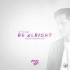 Dustin Miles - Be Alright (Be Alright|Explicit)