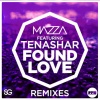MAZZA、Tenashar - Found Love (Klaas Edit)